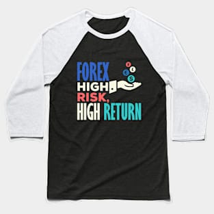 Forex High Risk High Return Baseball T-Shirt